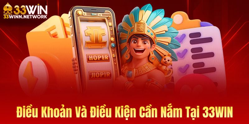 Điều khoản và điều kiện tại 33Win - ảnh bìa